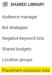 Placement exclusion list in Google Ads menu.